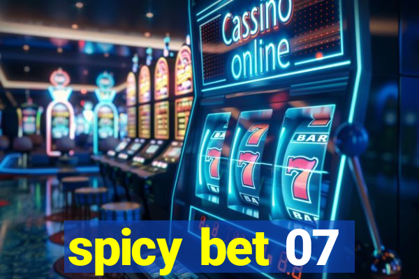 spicy bet 07